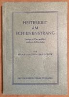 Heiterkeit am Schienenstrang von Hans Joachim Bandelow Dresden - Striesen-Süd Vorschau