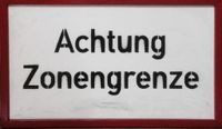 Schild innerdeutsch Grenze historisch US Army Bundesgrenzschutz Sachsen - Reichenbach (Oberlausitz) Vorschau