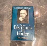 Buch " Von Bismarck zu Hitler" Ein Rückblick v. Sebastian Haffner Nordrhein-Westfalen - Schwerte Vorschau