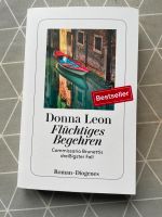 Flüchtiges Begehren Donna Leon Baden-Württemberg - Spiegelberg Vorschau