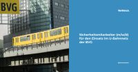 BVG Sicherheitsmitarbeiter (m/w/d) ÖPNV gesucht !!! Berlin Mitte - Tiergarten Vorschau