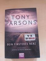 TONY PARSONS: Dein finsteres Herz Niedersachsen - Spelle Vorschau