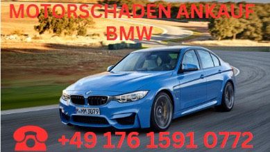 Motorschaden BMW Ankauf 1er 2er 3er 4er 5er 6er 7er X1 X3 X5 X6 M1 M2 M3 M4 M5 M6 in Limburg