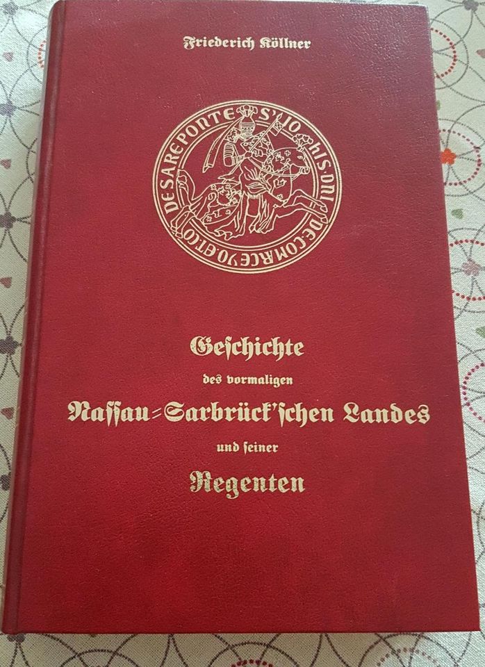 Geschichte des vormaligen Nassau - Sarbrück'schen Landes / Saarbr in Dillingen (Saar)