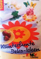 Buch: Kunterbunte Deko - Ideen aus Fancy Canvay /A.Täubner /NEU! Nordrhein-Westfalen - Düren Vorschau