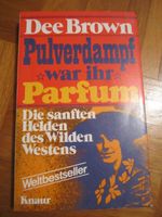 Dee Brown Pulverdampf war ihr Parfüm (TB) Baden-Württemberg - Zell am Harmersbach Vorschau