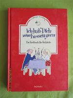 Neu,Ich hab Dich z.Fressen gern,ein Kochbuch f.Verliebte,G.Allkem Baden-Württemberg - Freiburg im Breisgau Vorschau