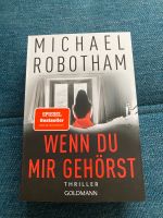 Wenn du mir gehörst - Michael Robotham München - Berg-am-Laim Vorschau