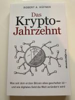 Das Krypto-Jahrzehnt - Robert A. Küfner Kr. München - Unterschleißheim Vorschau