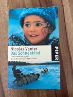 Buch: das Schneekind von Nicolas Vanier, Schneewüste Kanada Bayern - Nußdorf Vorschau