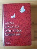 Buch, Roman "Alles Glück kommt nie" v. Anna Gavalda Bayern - Gerhardshofen Vorschau