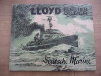 SAMMELALBUM-LLOYD FLOTTEN BILDER-DEUTSCHE MARINE 1932! Bayern - Nassenfels Vorschau