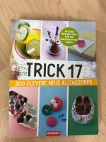 Trick 17 - 300 clevere Alltags- Tipps u. Nachhaltigkeit neu Baden-Württemberg - Meißenheim Vorschau