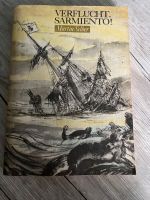 Buch „Verflucht, Sarmiento!“ Martin Selber Sachsen - Oederan Vorschau