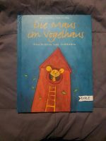 Die Maus im Vogelhaus Geschichten zum Liebhaben Baden-Württemberg - Mosbach Vorschau