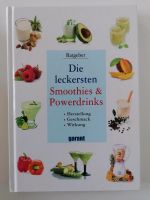 Die leckersten Smoothies & Powerdrinks / Buch Ratgeber Rezepte Niedersachsen - Lüneburg Vorschau