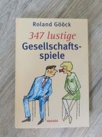 347 lustige Gesellschaftsspiele Roland Gööck (Buch) Nordrhein-Westfalen - Olsberg Vorschau