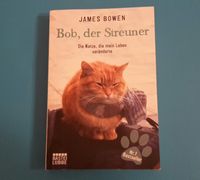 James Bowen "Bob, der Streuner" Bestseller Freundschaft Katze Nordrhein-Westfalen - Königswinter Vorschau