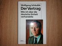 Der Vertrag Deutsche Einheit Wolfgang Schäuble Nordrhein-Westfalen - Willich Vorschau