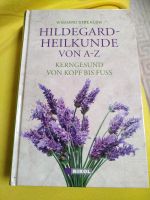 Hildegard Heilkunde von A -z Rheinland-Pfalz - Bodenheim Vorschau