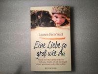 Watt: Eine Liebe so groß wie du - neuwertig - Schleswig-Holstein - Norderstedt Vorschau