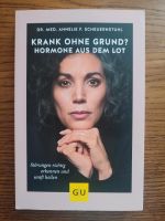 Dr. Annelie SCHEUERMANN Krank ohne Grund? Hormone aus dem Lot Baden-Württemberg - Bietigheim-Bissingen Vorschau