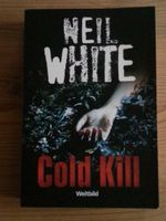 Neil White - Cold Kill Bayern - Eiselfing Vorschau