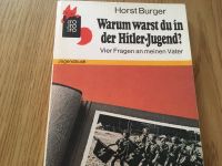 Horst Burger Warum warst du in der Hitler-Jugend Schleswig-Holstein - Großhansdorf Vorschau