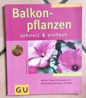 Balkonpflanzen schnell & einfach GU Ratgeber Taschenbuch Bonn - Niederholtorf Vorschau