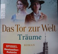 Miriam Georg Das Tor zur Welt Bd. 1 Träume, rororo HH Auswanderer Hamburg-Nord - Hamburg Eppendorf Vorschau