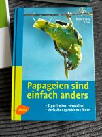 Papageien sind einfach anders- Ulmer Verlag Nordrhein-Westfalen - Oberhausen Vorschau