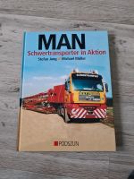 MAN Schwertransporter in Aktion, Podszun, (Sachbuch/Bildband) Bayern - Frammersbach Vorschau