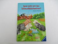 Buch "Spiel nicht mit den Schmuddelschweinen!" wertvolles Buch Baden-Württemberg - Ravensburg Vorschau