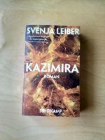 Buch Roman Svenja Leiber "Kazimira" mit  Autogramm Saarland - Merzig Vorschau