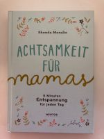 Buch „Achtsamkeit für Mamas“ Leipzig - Meusdorf Vorschau