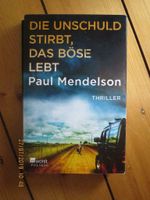 Die Unschuld stirbt, das Böse lebt. Paul Mendelson. Thriller 2016 Buchholz-Kleefeld - Hannover Groß Buchholz Vorschau