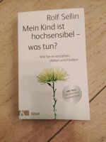 Rolf Sellin mein Kind ist hochsensibel - was tun? Bayern - Rieden Vorschau