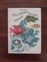 Ein sommerwarmer Februar. Kinderbuch. Ruth Werner Leipzig - Sellerhausen-Stünz Vorschau