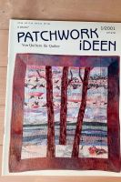 Patchwork Zeitschrift Patchworkideen 1/2001 Charm Quilt NEU Münster (Westfalen) - Nienberge Vorschau