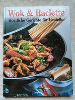 Kochbuch "Wok & Raclette" Bayern - St. Georgen bei Traunreut Vorschau