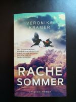 Veronika Kramer * Rache Sommer * Krimi Roman * Taschenbuch Nordrhein-Westfalen - Kamp-Lintfort Vorschau