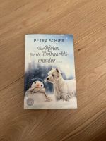 Petra Schier - Von vier Pfoten für ein Weihnachtswunder Düsseldorf - Lichtenbroich Vorschau
