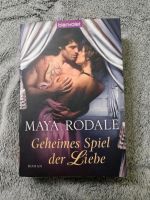 Geheimes Spiel der Liebe: Roman Rodale, Maya: Buch Niedersachsen - Lehrte Vorschau