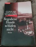 Begrabene Hunde schlafen nicht von Gunnar staalesen Kiel - Schreventeich-Hasseldieksdamm Vorschau