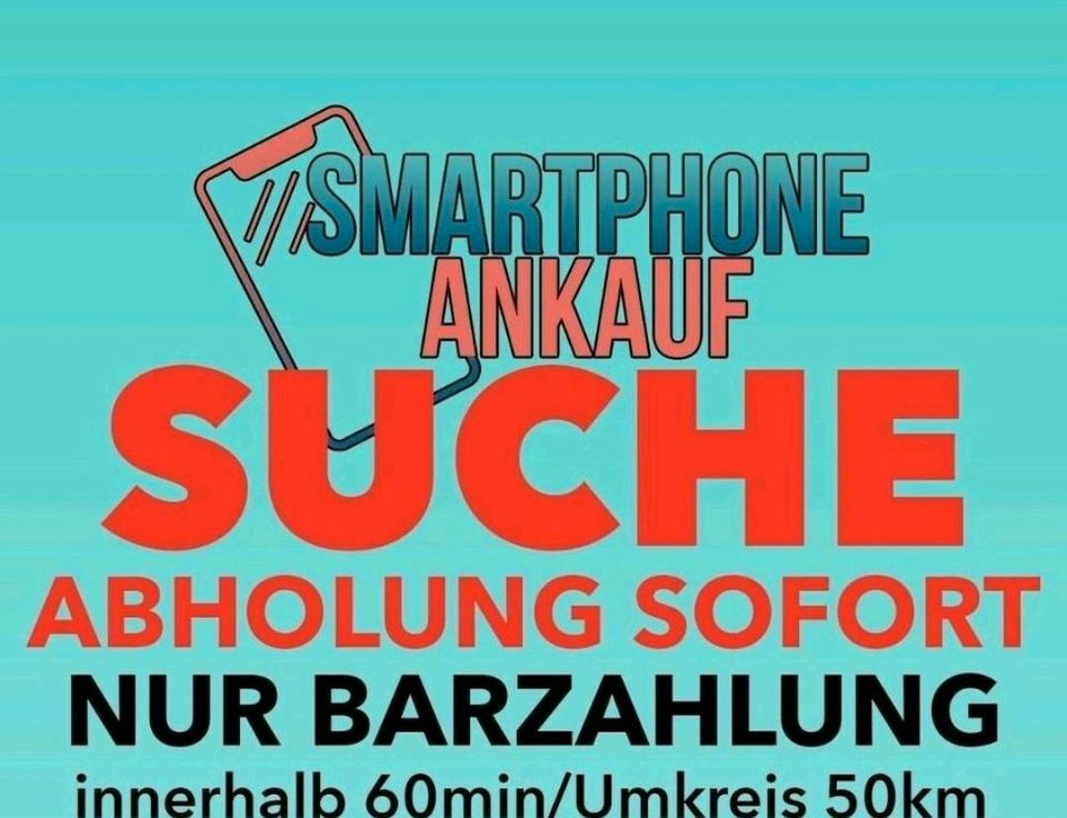 Suche IPhone Samsung Huawei Xiaomi S23 S24 Ultra 15 Pro Max 13T P in Frankfurt am Main