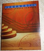 Jugendstil, die Utopie der Versöhnung, K.-J. Sembach, Taschen V. Niedersachsen - Seevetal Vorschau