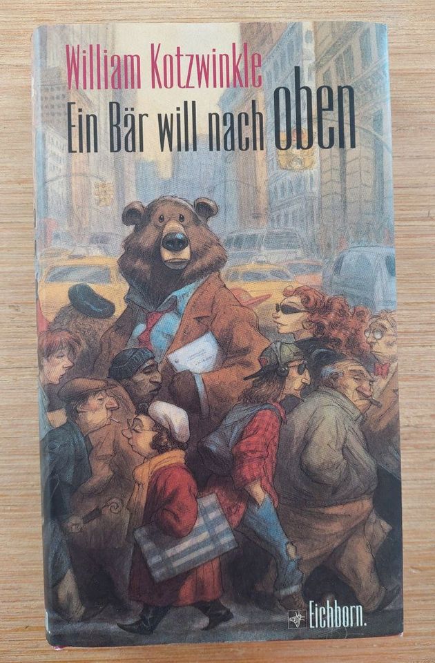 William Kotzwinkle - Ein Bär will nach oben, geb. in Kippenheim