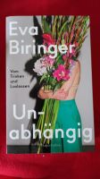 Eva Biringer Un-abhängig. Vom Trinken und Loslassen Pankow - Prenzlauer Berg Vorschau