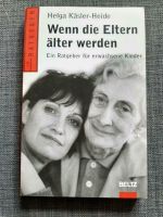 Buch, Helga Käsler-Heide, Wenn die Eltern älter werden, BELTZ Schleswig-Holstein - Lübeck Vorschau