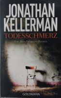 "Todesschmerz" Jonathan Kellerman ! Goldmann Verlag Bayern - Oberasbach Vorschau